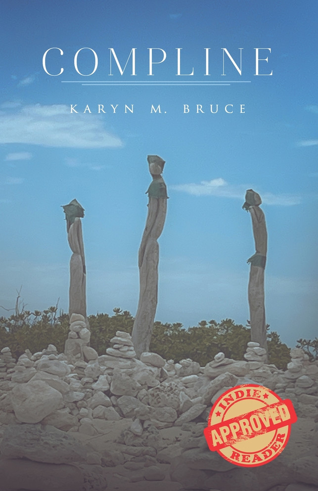 Compline by Karyn M. Bruce (Paperback)