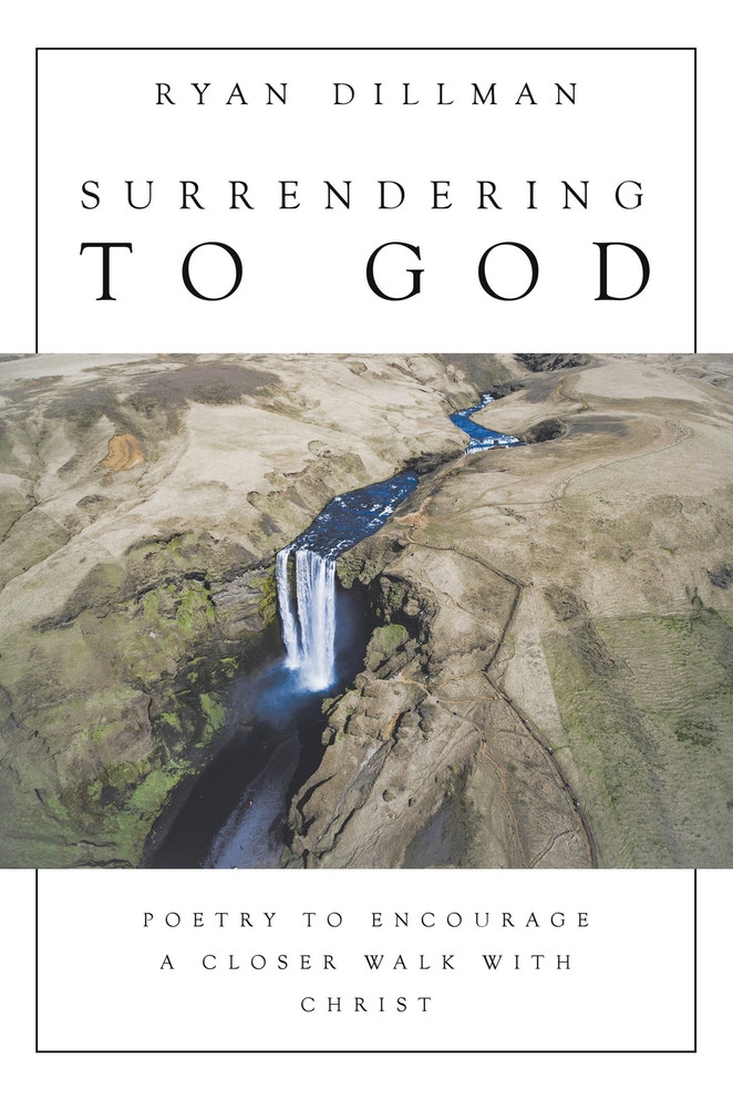 Surrendering to God by Ryan Dillman (Paperback)