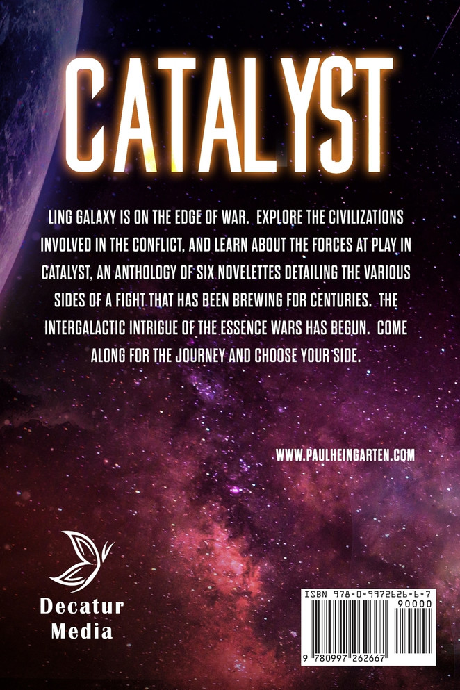 Catalyst : An Intergalactic Space Opera Saga by Paul Heingarten (Paperback)