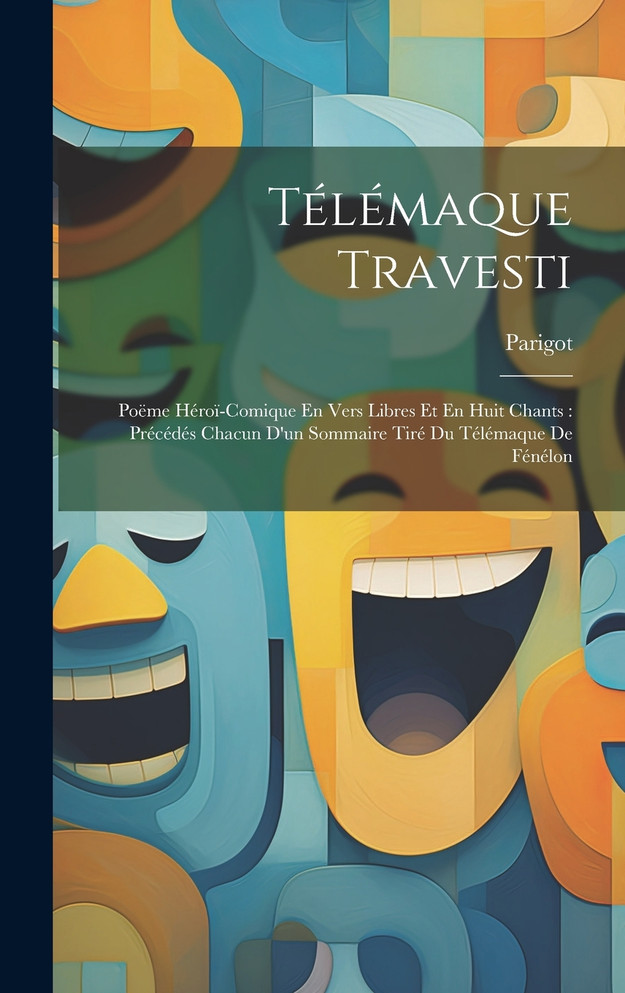 Télémaque Travesti by Parigot (Hardcover)
