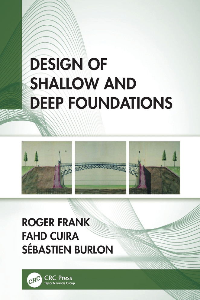 Design of Shallow and Deep Foundations by Roger Frank (Paperback)