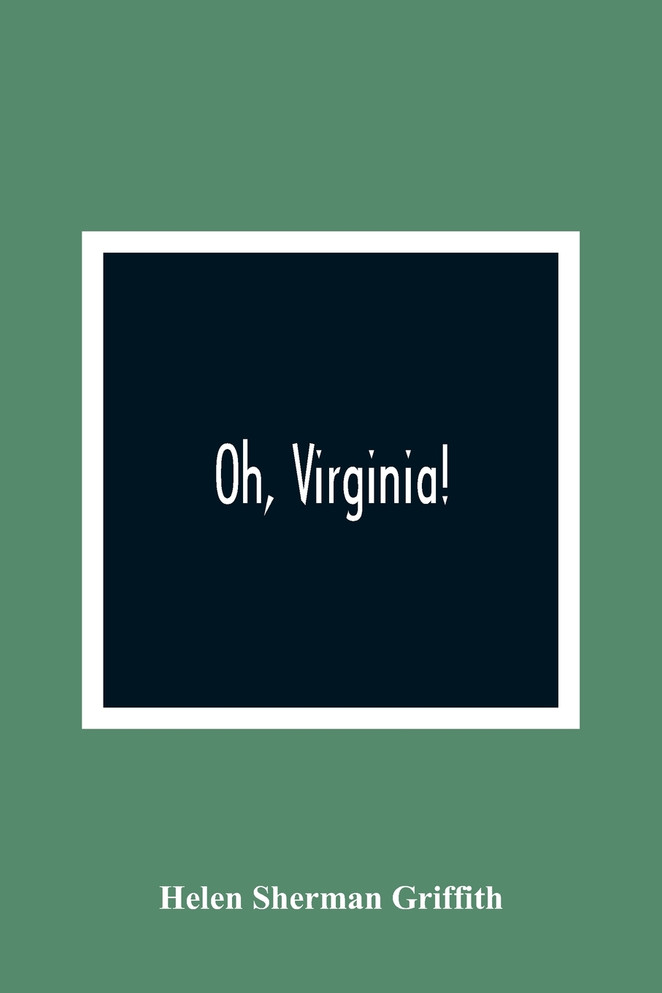 Oh, Virginia! by Helen Sherman Griffith (Paperback)
