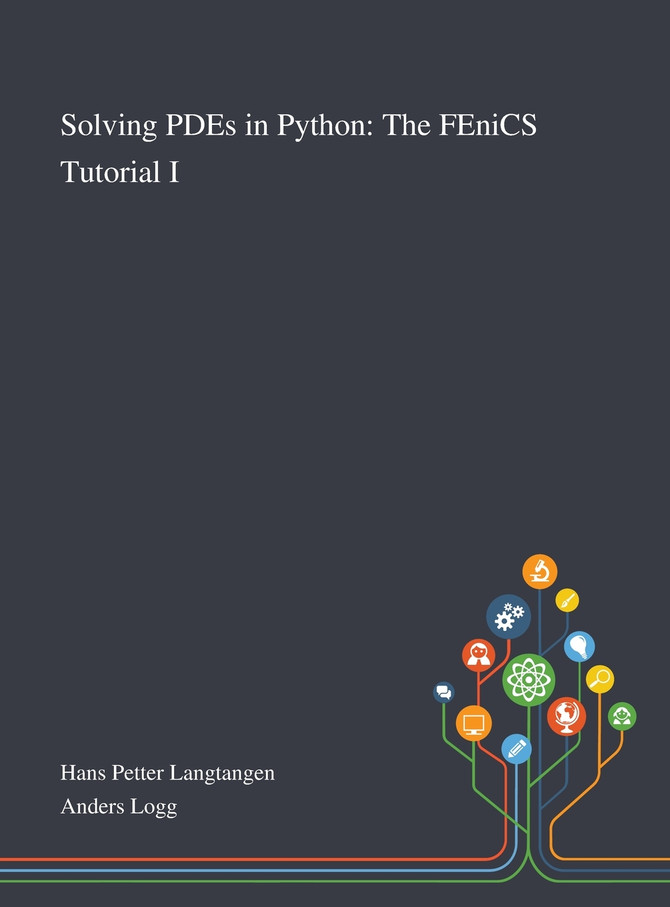Solving PDEs in Python (Hardcover)