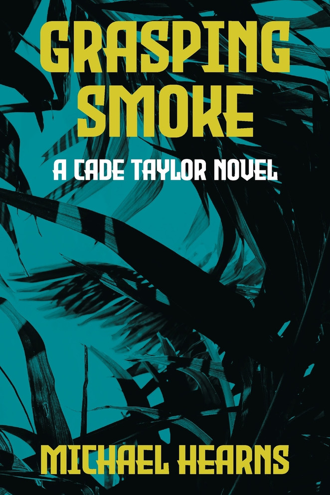 Grasping Smoke by Michael Hearns (Paperback)