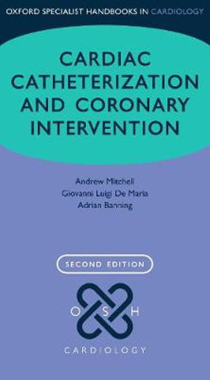 Cardiac Catheterization and Coronary Intervention (Paperback)