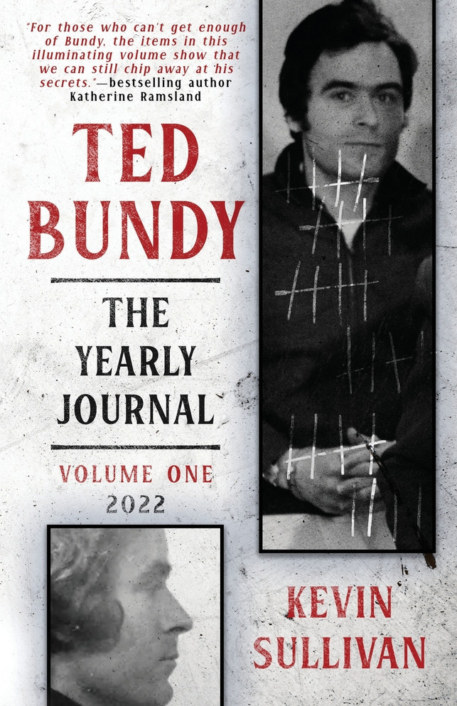 Ted Bundy : The Yearly Journal by Kevin Sullivan (Paperback)