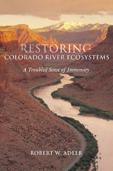 Restoring Colorado River Ecosystems: