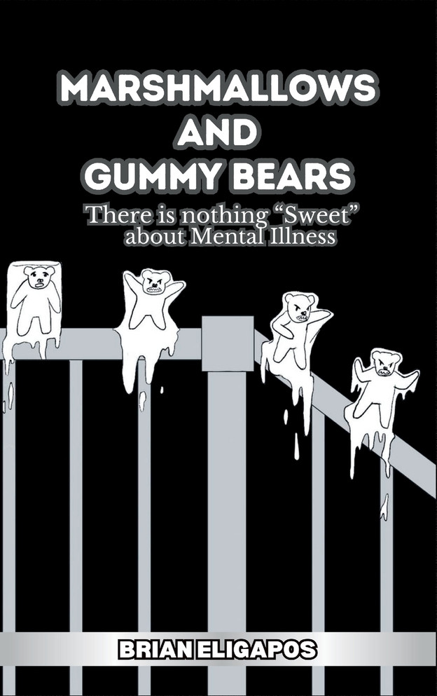 Marshmallows and Gummy Bears by Brian Eligapos (Hardcover)