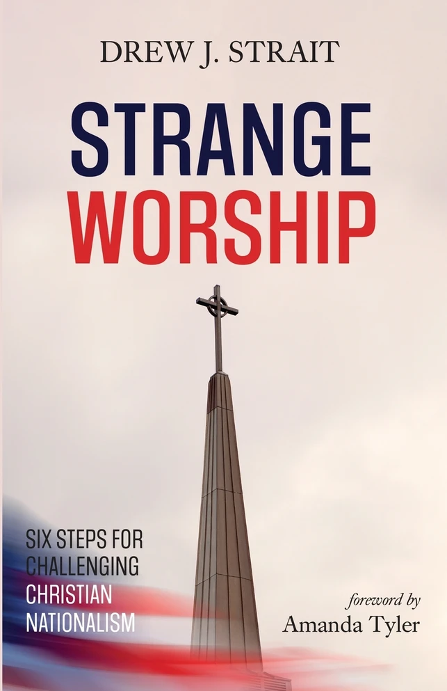 Strange Worship by Drew J. Strait (Paperback)