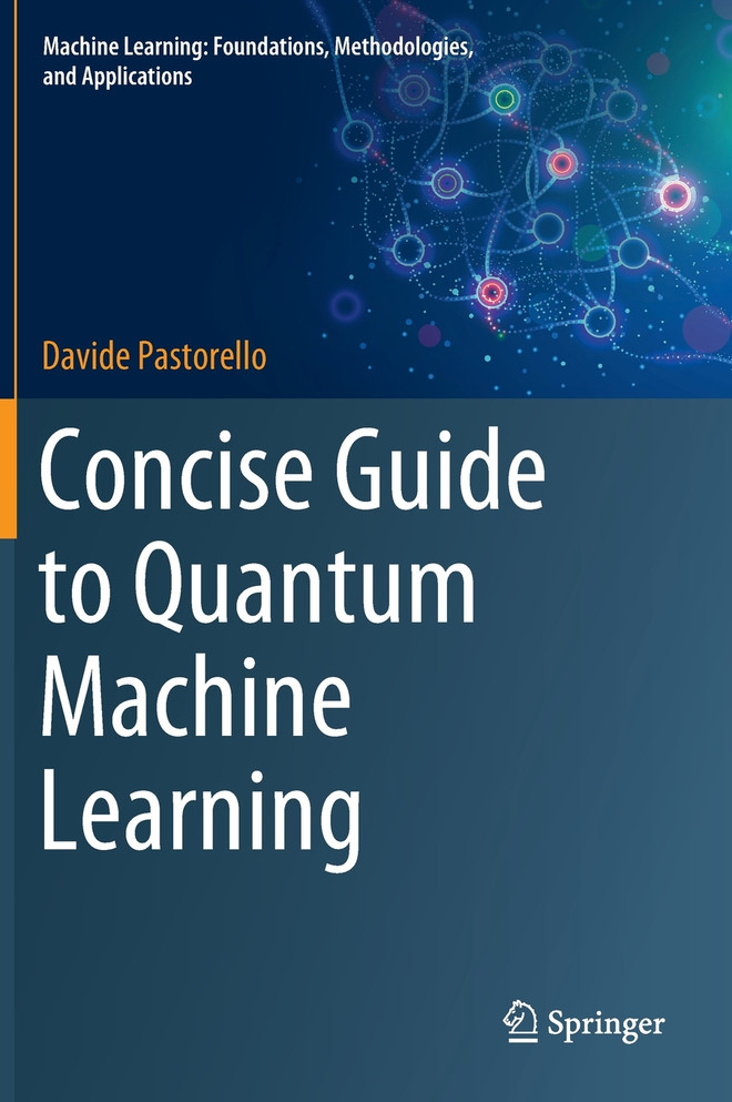 Concise Guide to Quantum Machine Learning by Davide Pastorello (Hardcover)