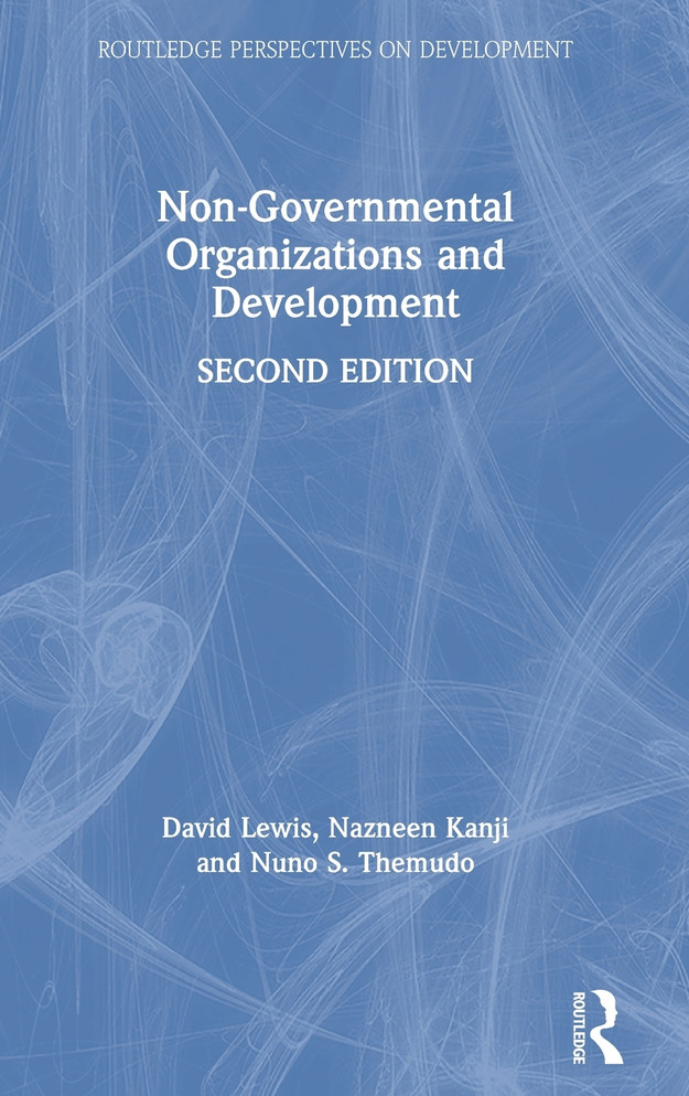 Non-Governmental Organizations and Development by David Lewis (Hardcover)