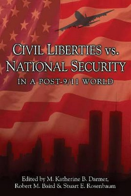 Civil Liberties Vs. National Security In A Post 9/11 World