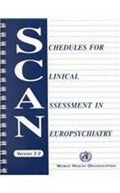Schedules for Clinical Assessment in Neuropsychiatry (SCAN)