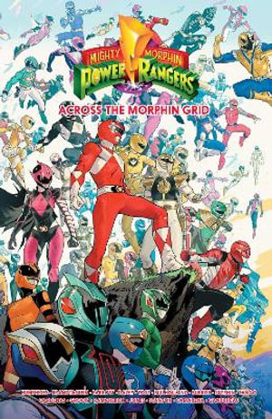Mighty Morphin Power Rangers : Across the Morphin Grid SC by Sam Humphries (Paperback)