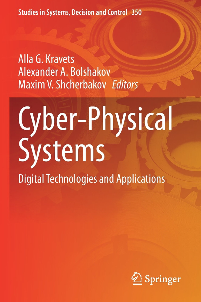Cyber-Physical Systems : Digital Technologies and Applications by Alla G. Kravets (Paperback)