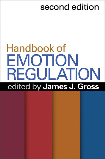 Handbook of Emotion Regulation, Second Edition