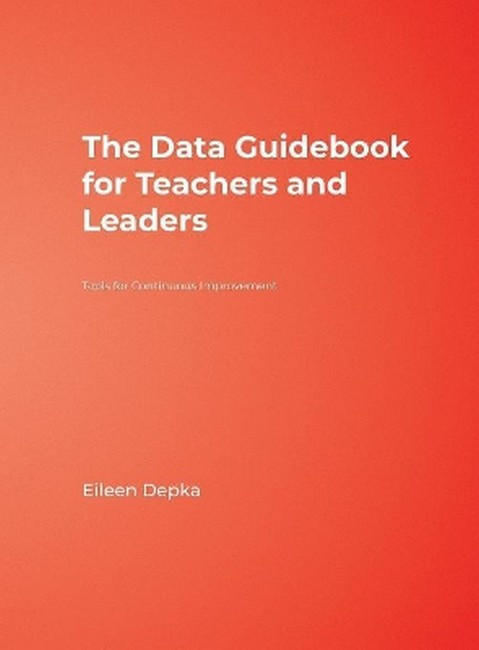 The Data Guidebook for Teachers and Leaders