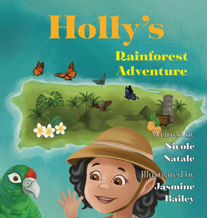 Holly's Rainforest Adventure by Nicole Natale (Hardcover)