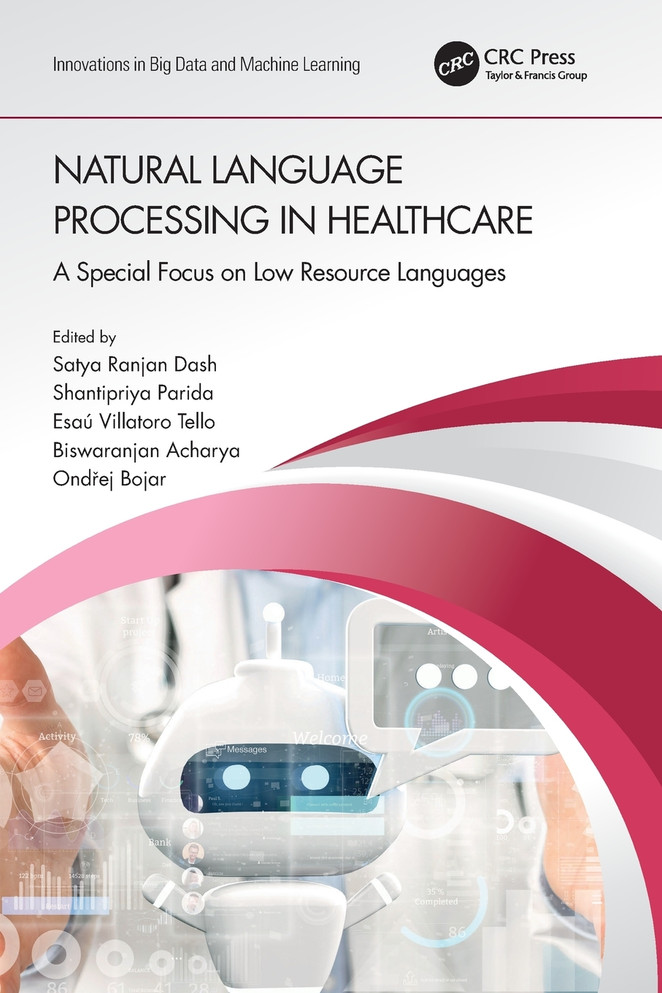 Natural Language Processing In Healthcare by Satya Ranjan Dash (Paperback)