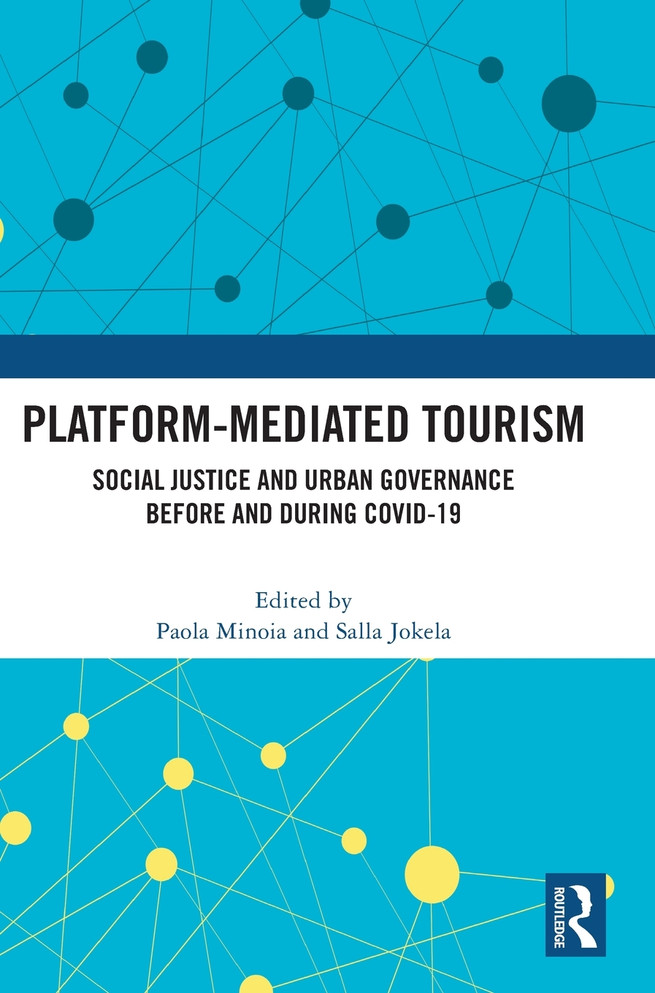 Platform-Mediated Tourism by Paola Minoia (Hardcover)