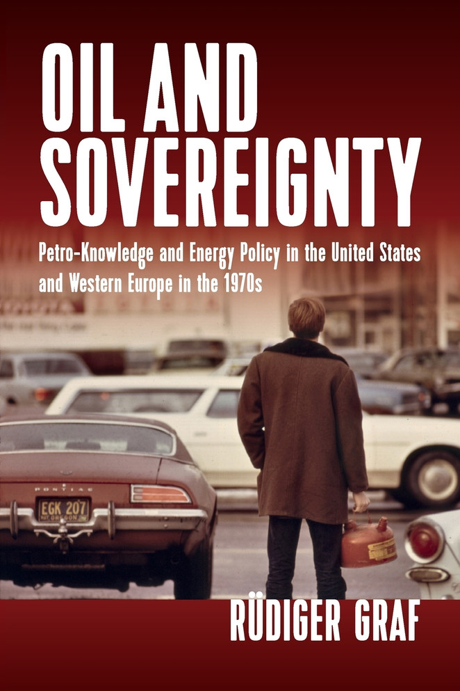 Oil and Sovereignty by Rüdiger Graf (Paperback)