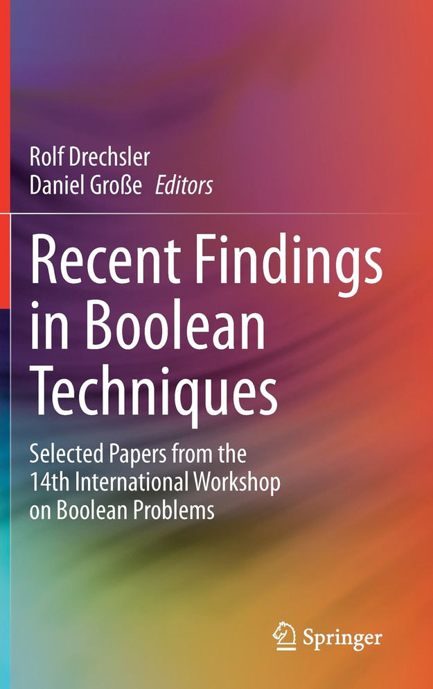 Recent Findings in Boolean Techniques by Rolf Drechsler (Hardcover)