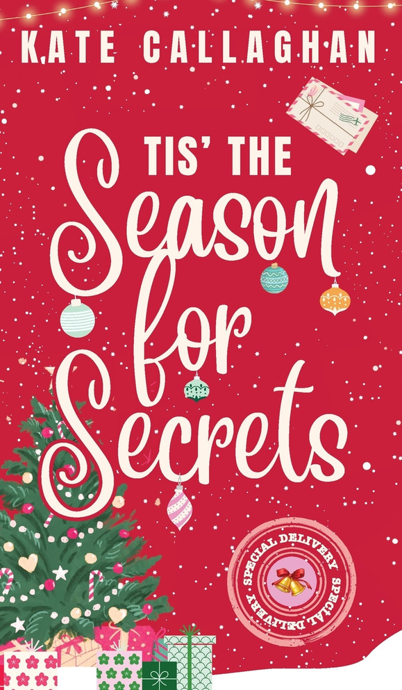 Tis The Season For Secrets by Kate Callaghan (Hardcover)