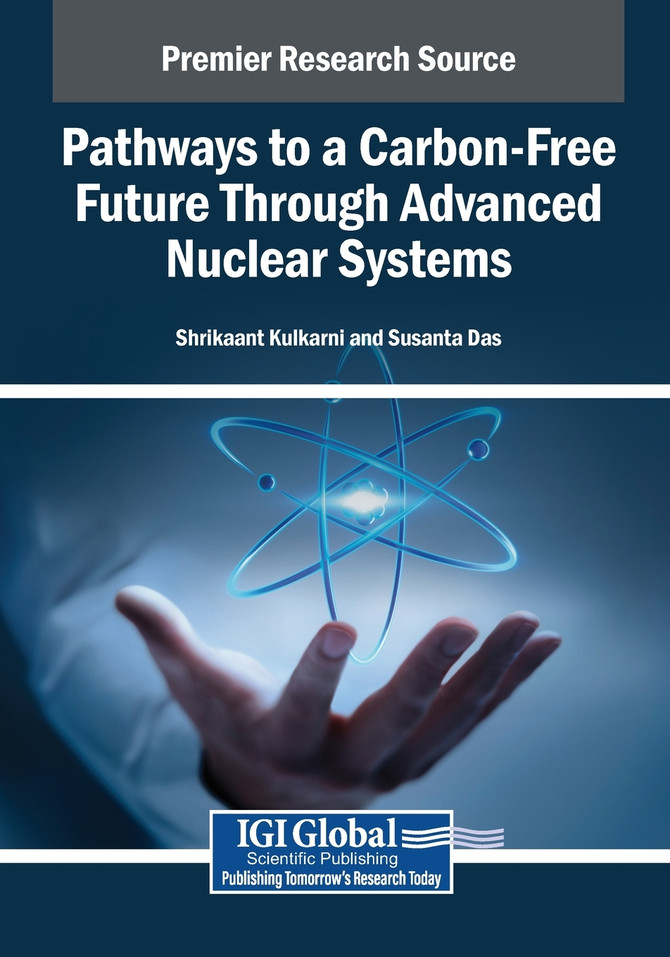 Pathways to a Carbon-Free Future Through Advanced Nuclear Systems by Shrikaant Kulkarni (Paperback)