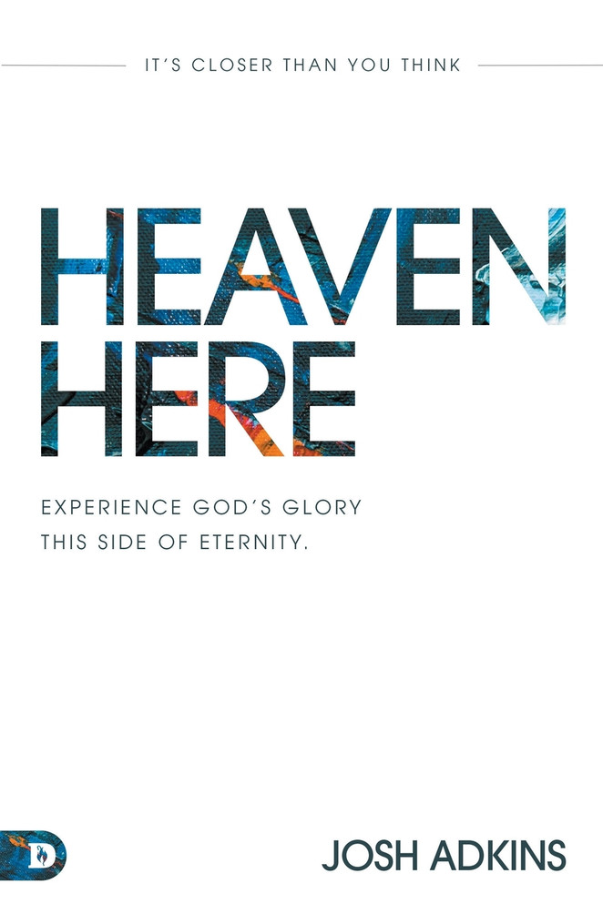 Heaven Here by Josh Adkins (Paperback)