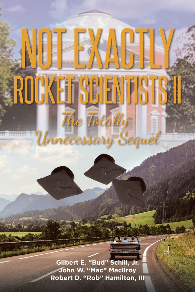 Not Exactly Rocket Scientists II by Gilbert E Schill Jr (Paperback)