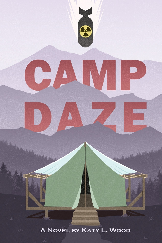 Camp Daze by Katy L Wood (Paperback)