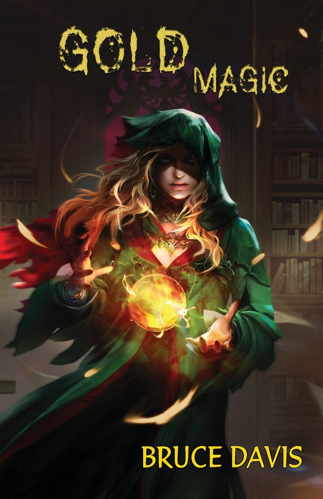 Gold Magic by Bruce C Davis (Paperback)