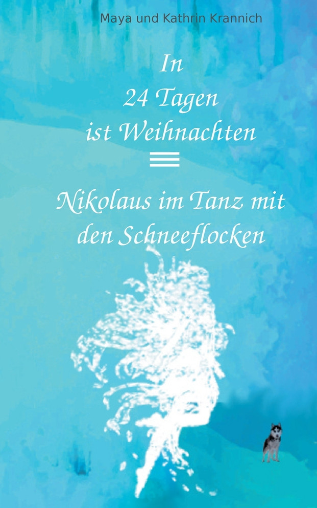 In 24 Tagen ist Weihnachten by Maya Krannich (Paperback)
