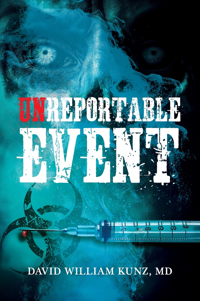 Unreportable Event by David William Kunz (Paperback)