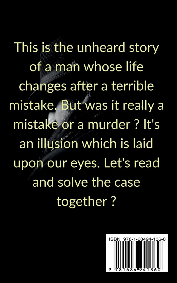 ILLUSION : A MISTAKE OR A MURDER by Swapnil Chakraborty (Paperback)