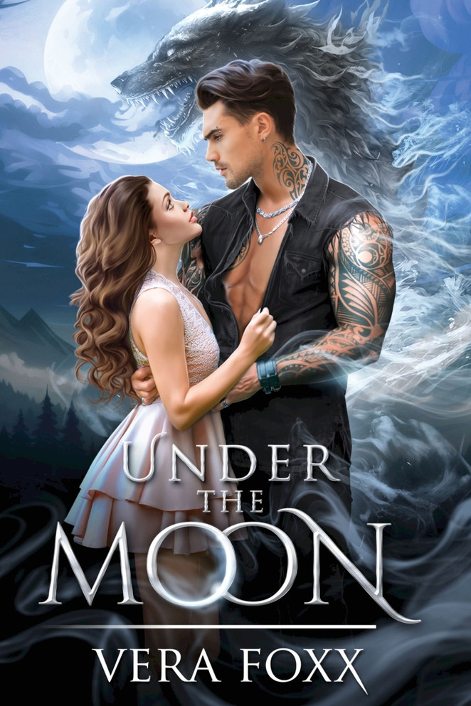 Under the Moon : A grumpy/sunshine shifter romance by Vera Foxx (Paperback)