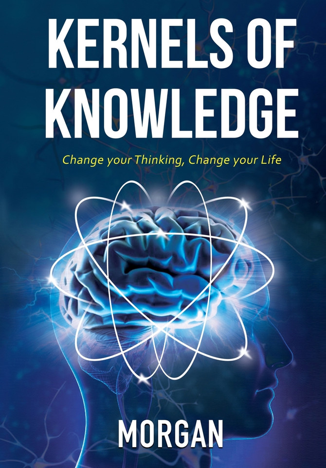 Kernels of Knowledge by Morgan (Hardcover)