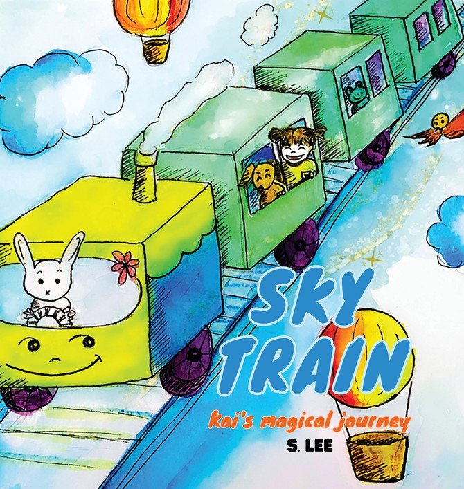 Sky Train : Kai's Magical Journey by S Lee (Hardcover)