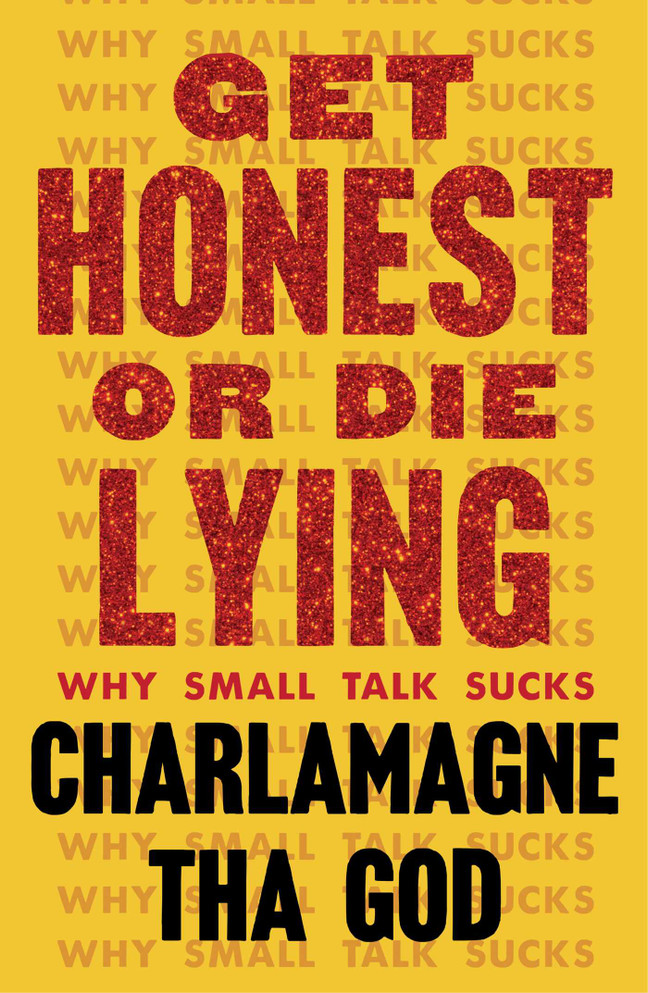 Get Honest or Die Lying by Charlamagne Tha God (Paperback)