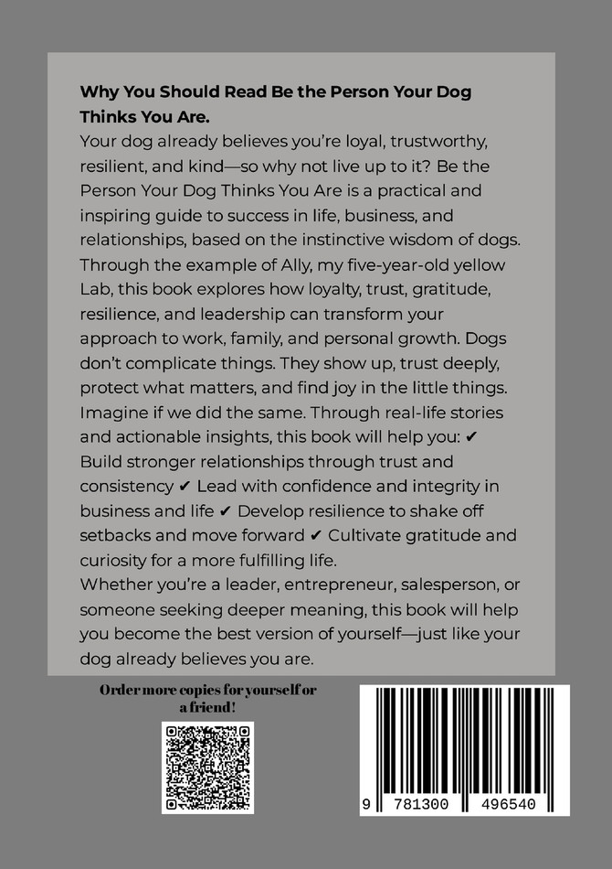 Be the Person Your Dog Thinks You Are by Mike Kilgore Jr (Paperback)