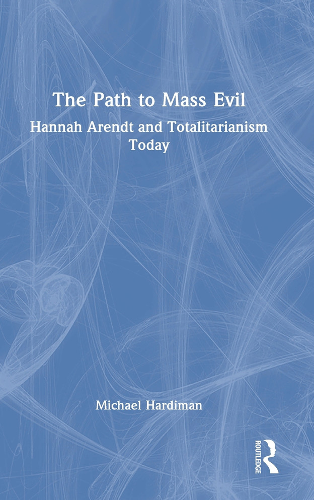 The Path to Mass Evil by Michael Hardiman (Hardcover)