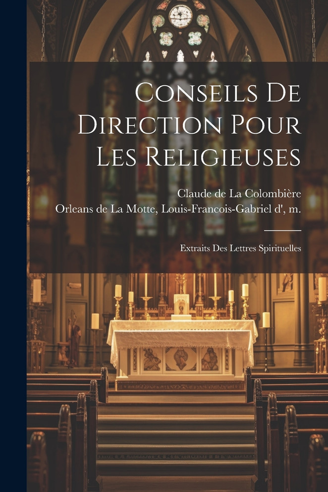 Conseils De Direction Pour Les Religieuses (Paperback)