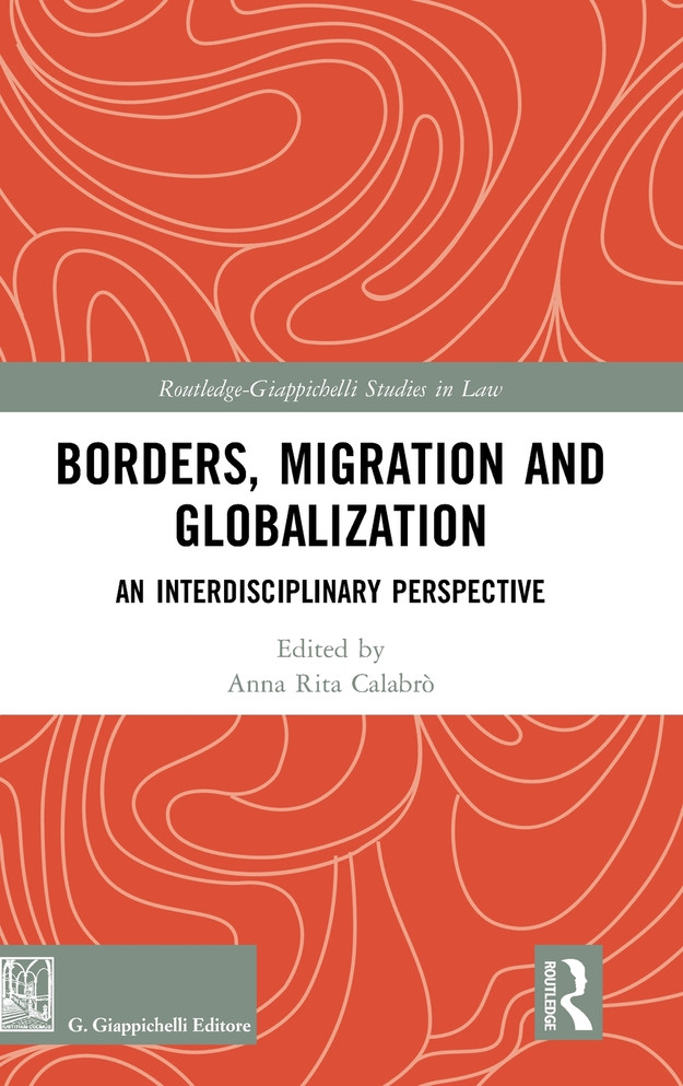 Borders, Migration and Globalization by Anna Rita Calabrò (Hardcover)