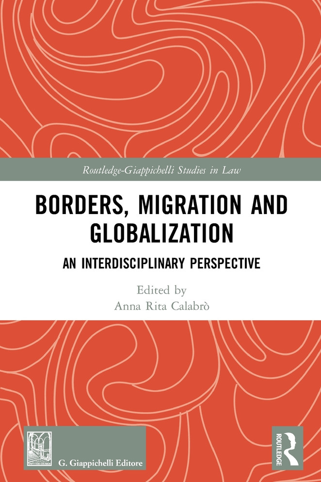 Borders, Migration and Globalization by Anna Rita Calabrò (Paperback)
