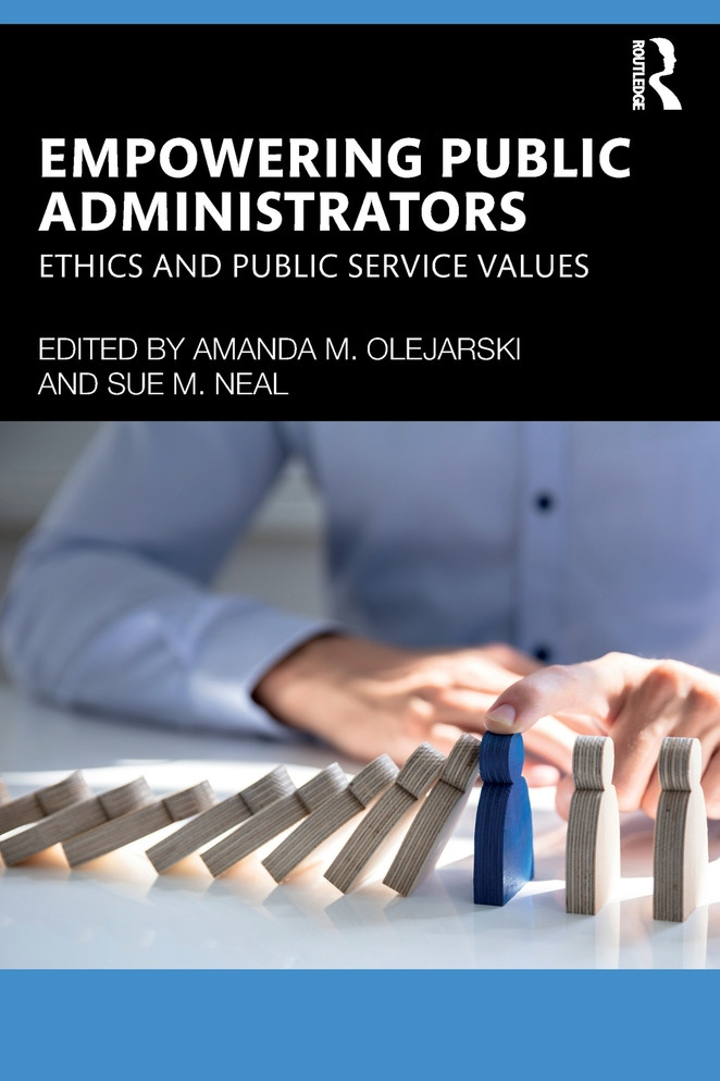 Empowering Public Administrators by Amanda M. Olejarski (Paperback)