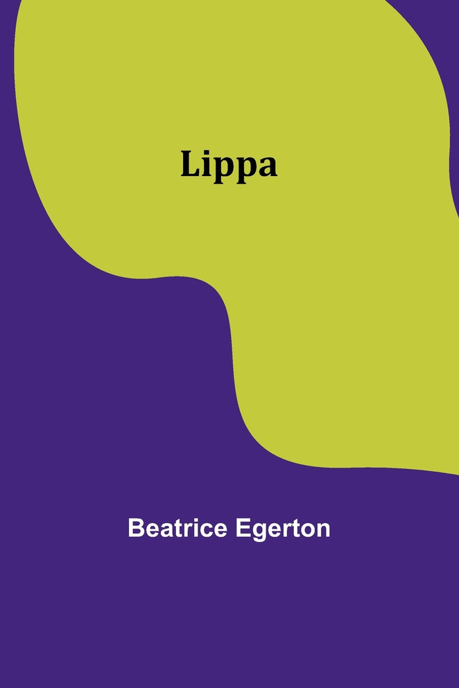 Lippa by Beatrice Egerton (Paperback)