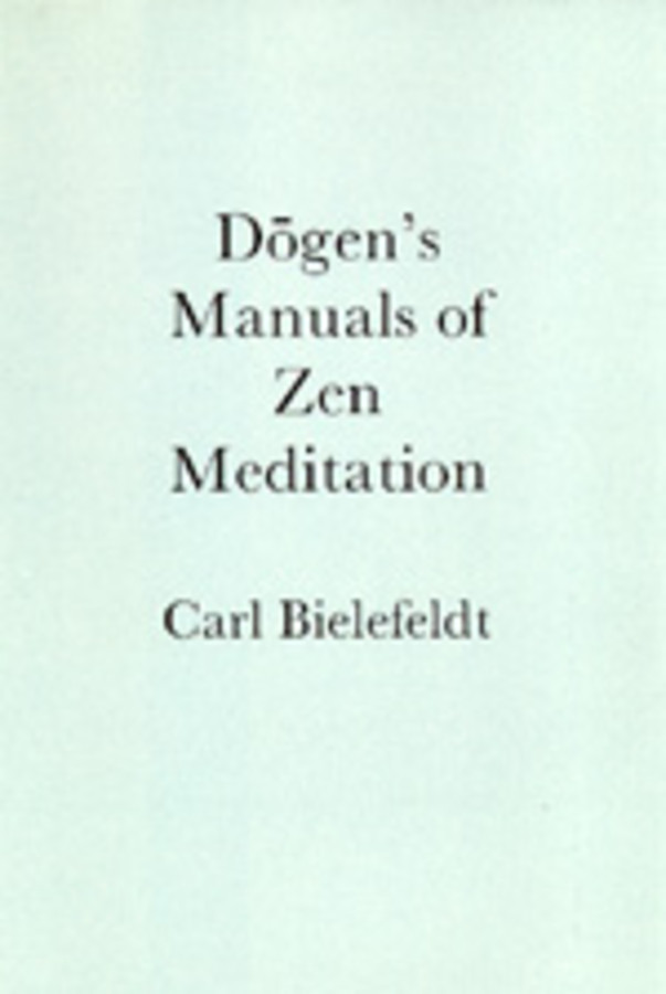 Dogen's Manuals of Zen Meditation