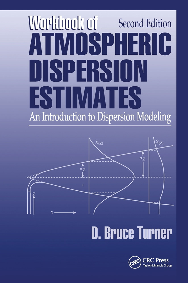Workbook of Atmospheric Dispersion Estimates by D. Bruce Turner (Paperback)