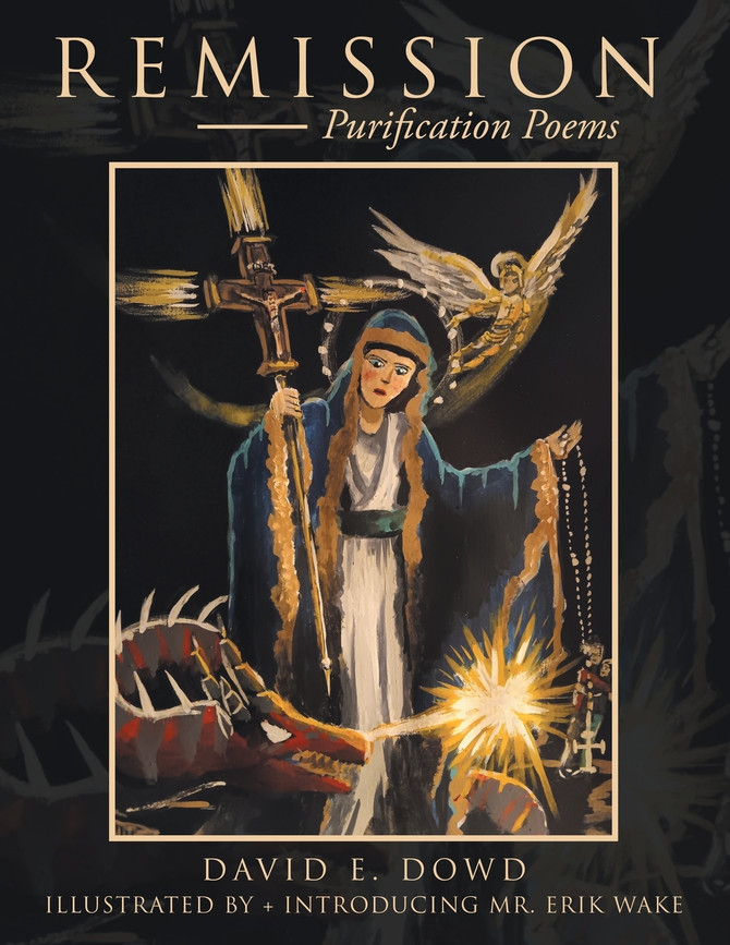Remission : Purification Poems by David E. Dowd (Paperback)