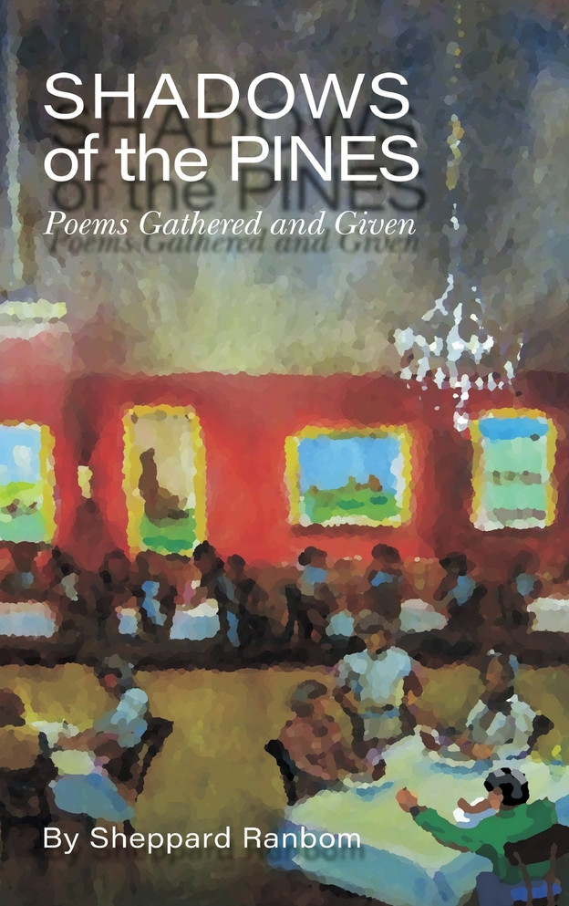 Shadows of the Pines by Sheppard Ranbom (Hardcover)